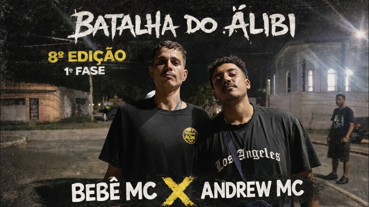 Bebê Mc x Andrew Mc | 1° Fase Edição #008 | 1° Temporada | 11/02