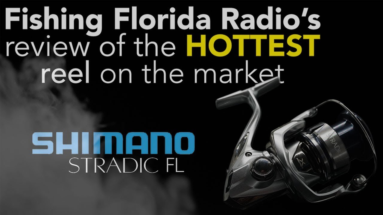 Shimano Stradic FL Review - iCast 2019 Best of Show Saltwater Reel - Fishing Florida Radio
