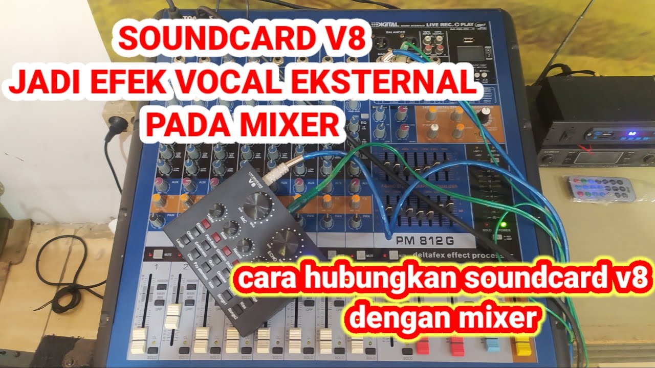 cara menghubungkan soundcard v8 ke mixer sebagai efek eksternal #efekvokal #efekeksternal #soundcard