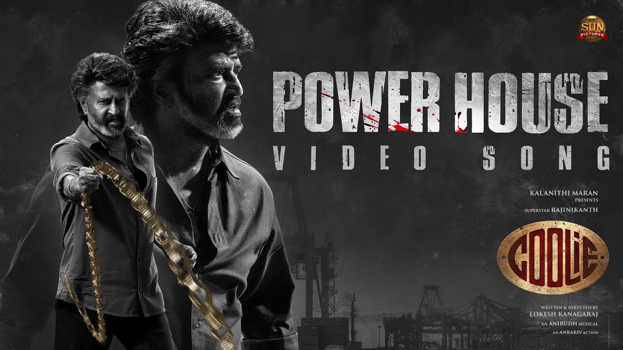 Powerhouse - Video Song | Coolie | Superstar Rajinikanth | Sun Pictures | Lokesh | Anirudh
