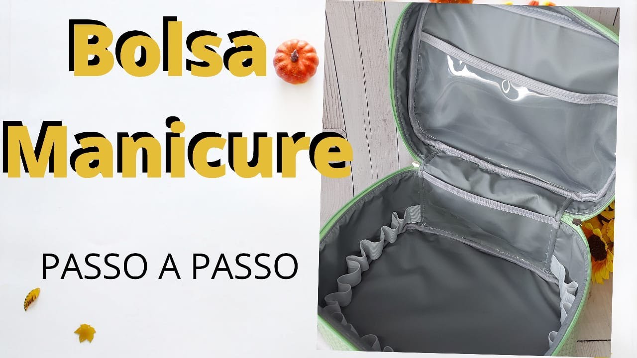 Bolsa para esmaltes passo a passo - Porta esmaltes ou porta maquiagem, ampla e fácil de confeccionar