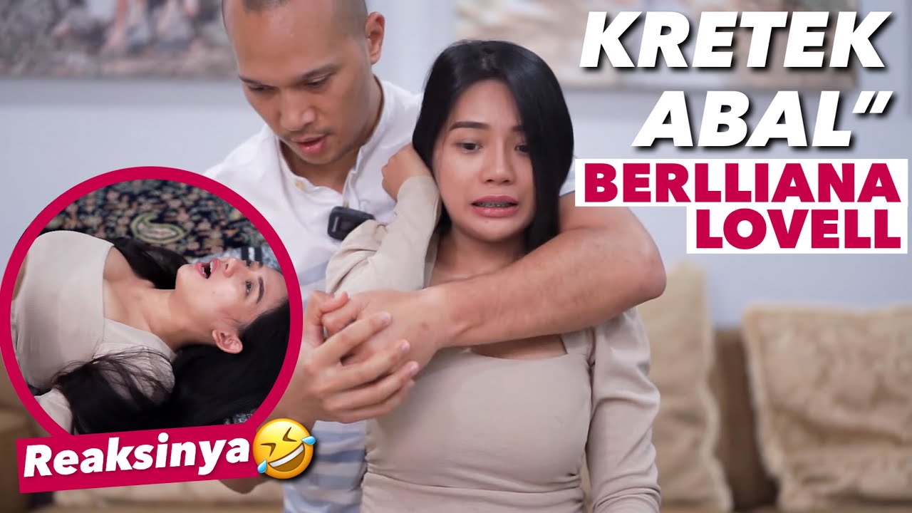 KRETEK ABAL2 BERLLIANA LOVELL, DARI TAKUT SAMPE KEENAKAN!
