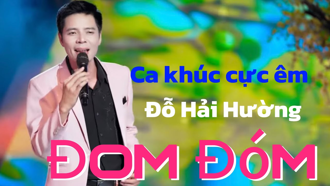Đom Đóm-Đỗ Hải Hường-sáng tác Phượng Linh