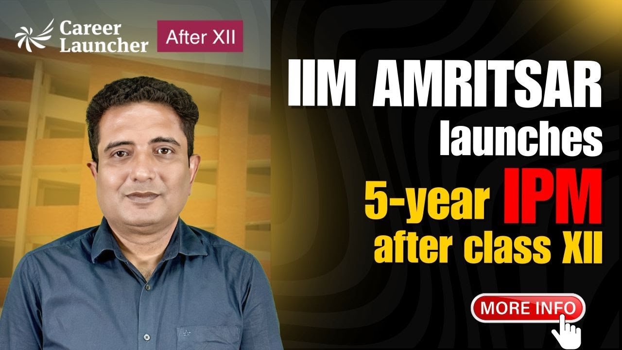 IIM Amritsar's IPM Program 2025: Admission Process, Eligibility, & Key Updates Explained!