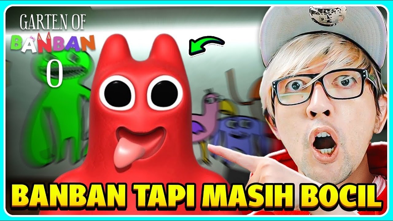 BANG CUPU MAIN GARTEN OF BANBAN TAPI MASIH BOCIL!! CHAPTER 0