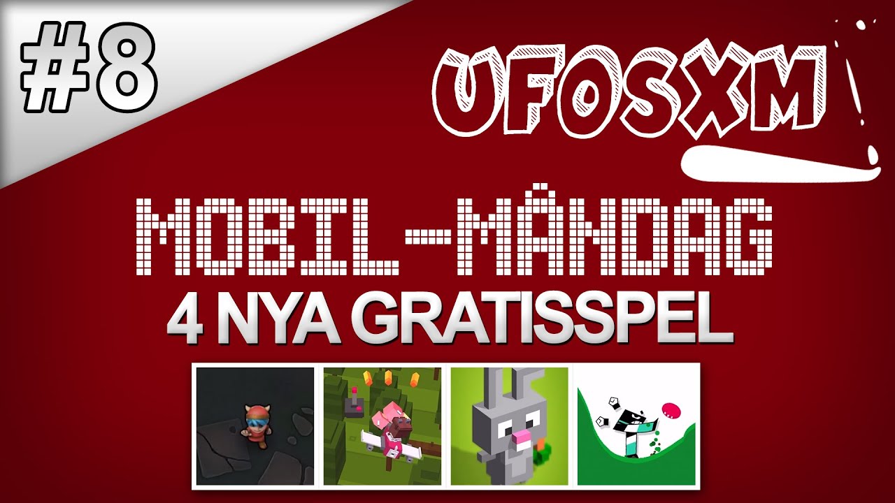 Mobil-Måndag - #8 - 4 nya gratisspel!