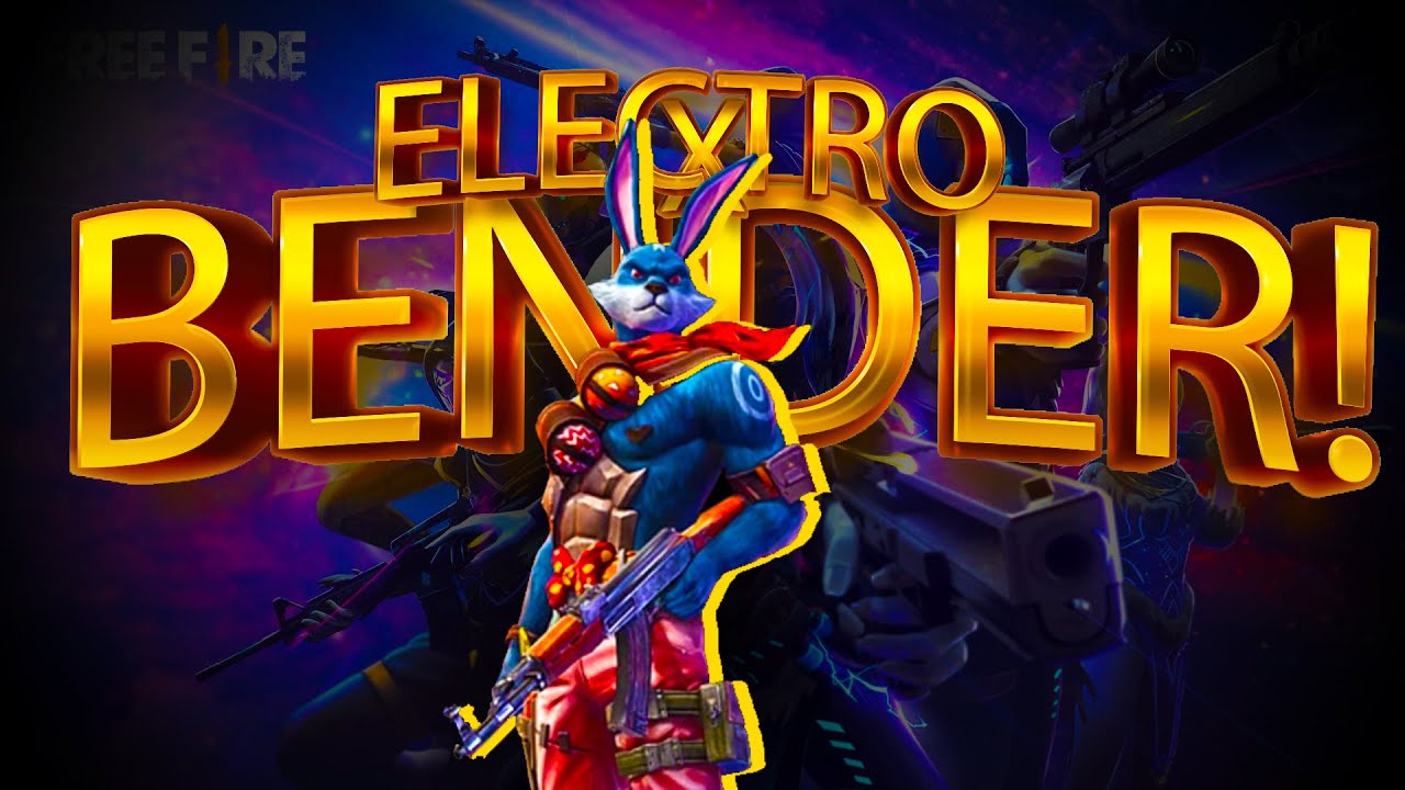 BENDER Inspiration ! FreeFire ! Electro Z