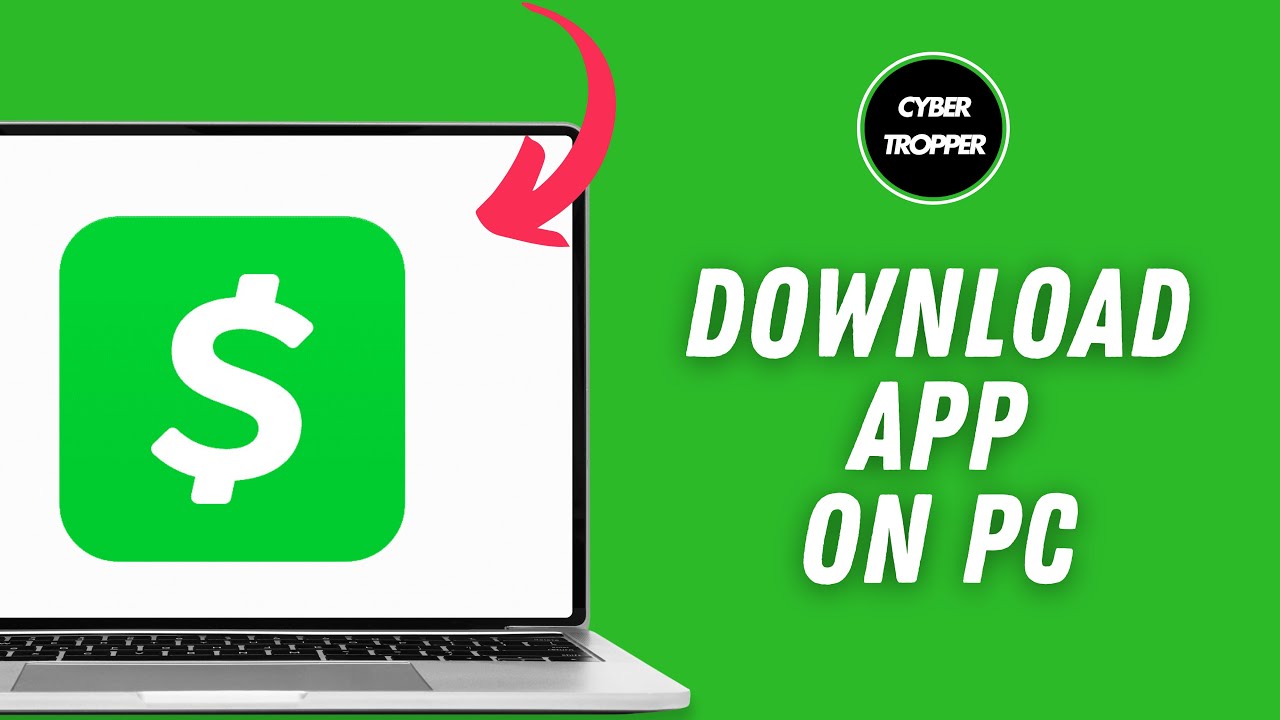 How to Download Cash App On PC