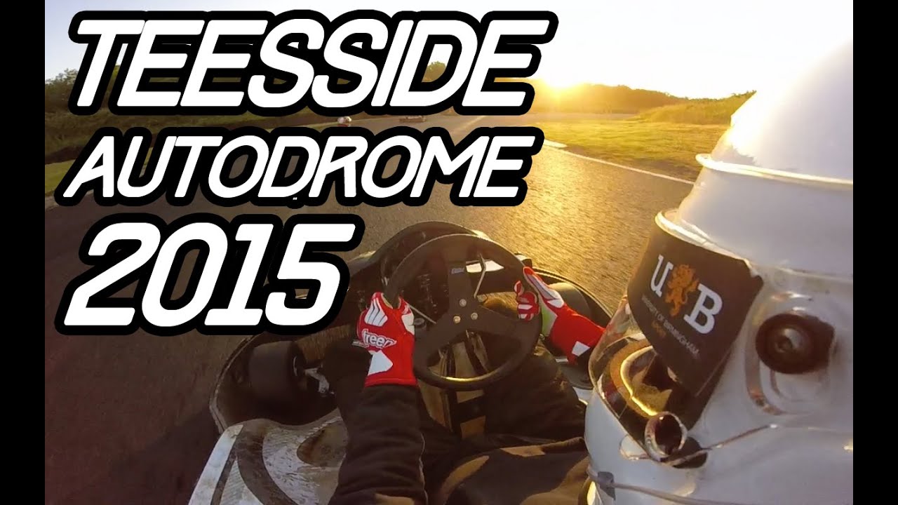 Teesside Autodrome Track Showcase - 2015 Layout - BUKC 24hrs