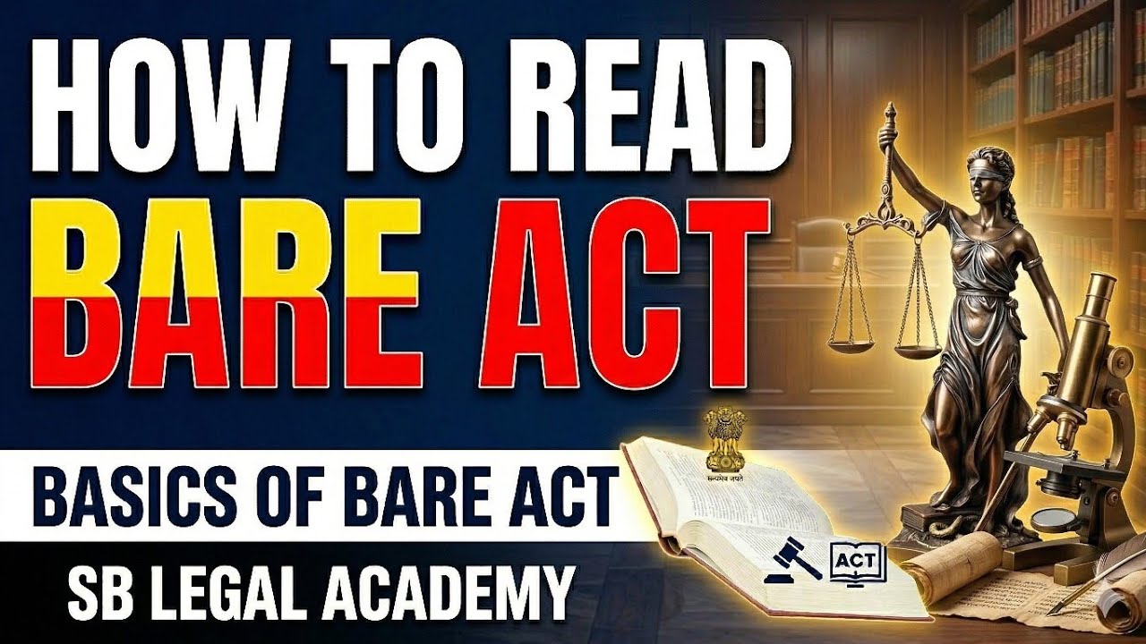 How to read Bare Act || Basics of Bare Act || SB Legal Academy 