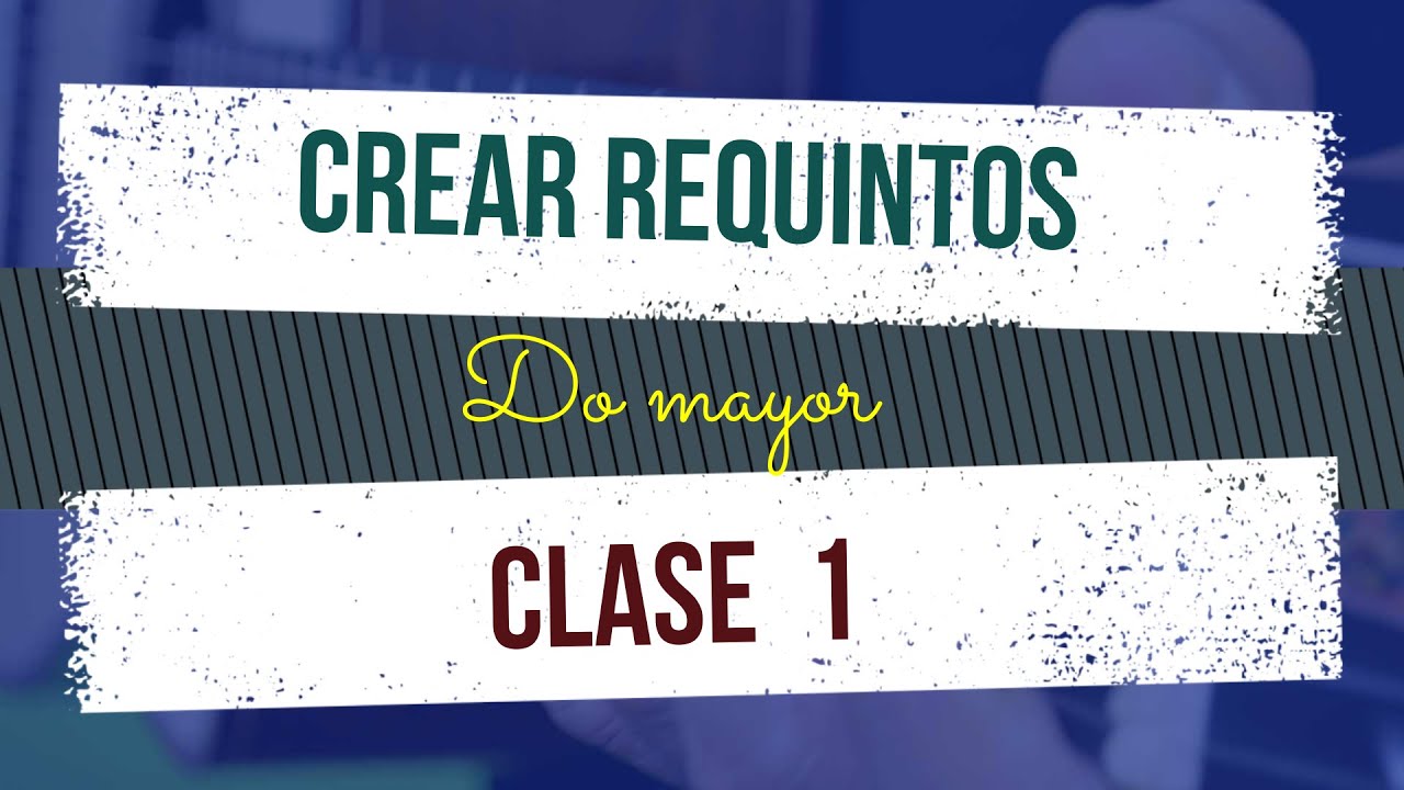 Clase 1 Crear requinto - Curso para crear Requintos / Componer Requinto