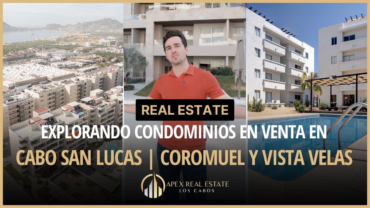 Explorando Condominios en Venta en Cabo San Lucas || Descubre el Lujo en Coromuel y Vista Velas