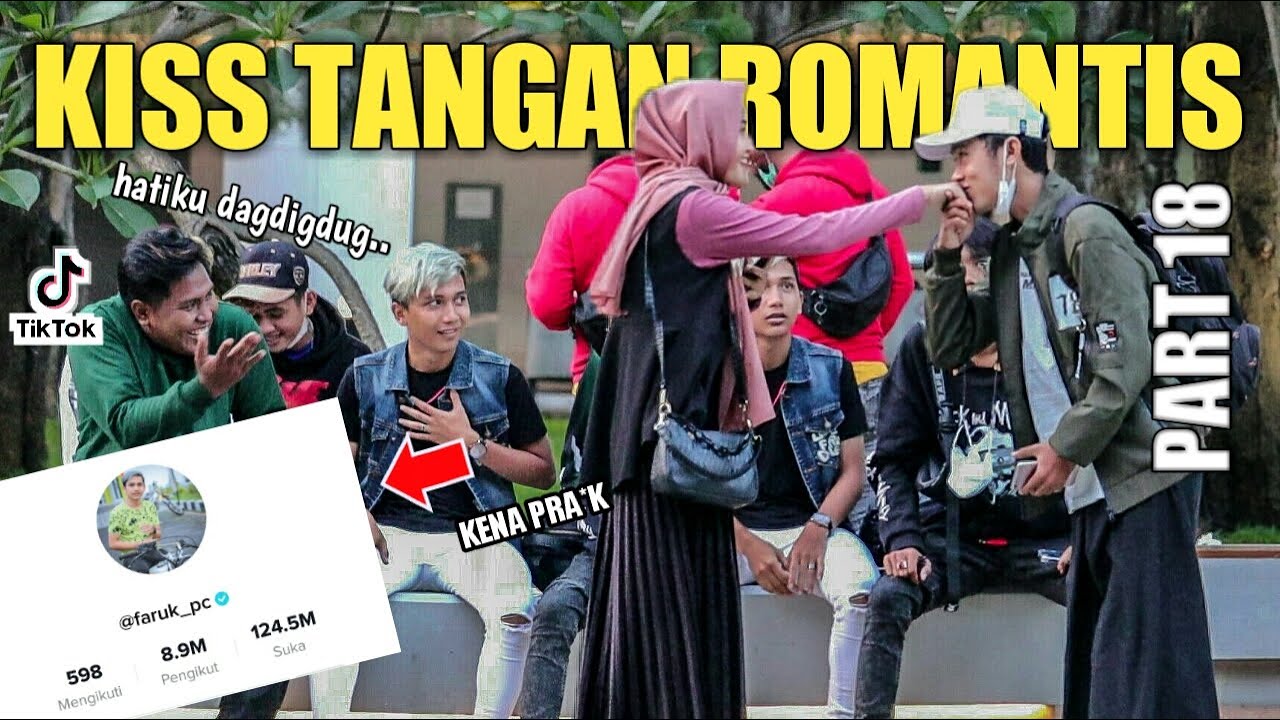 KI*S TANGAN ROMANTIS PART 18, TIKTOK FARUK PC