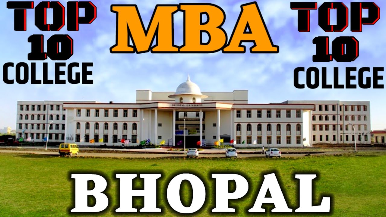 MBA College in Bhopal. Best MBA College in Bhopal. Top ten MBA Colleges in Bhopal. IIM Bhopal.