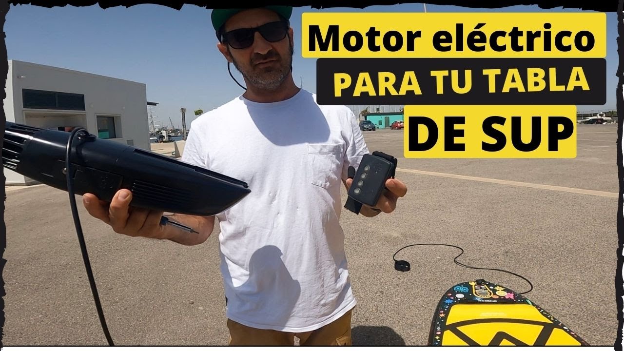 El mejor motor eléctrico para tu TABLAs de PADDLE SURF.