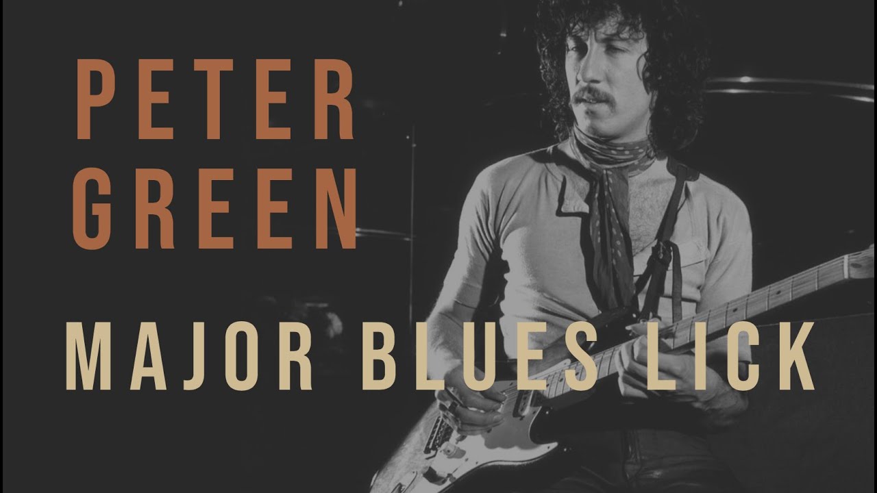 Peter Green Major Pentatonic Blues Lick