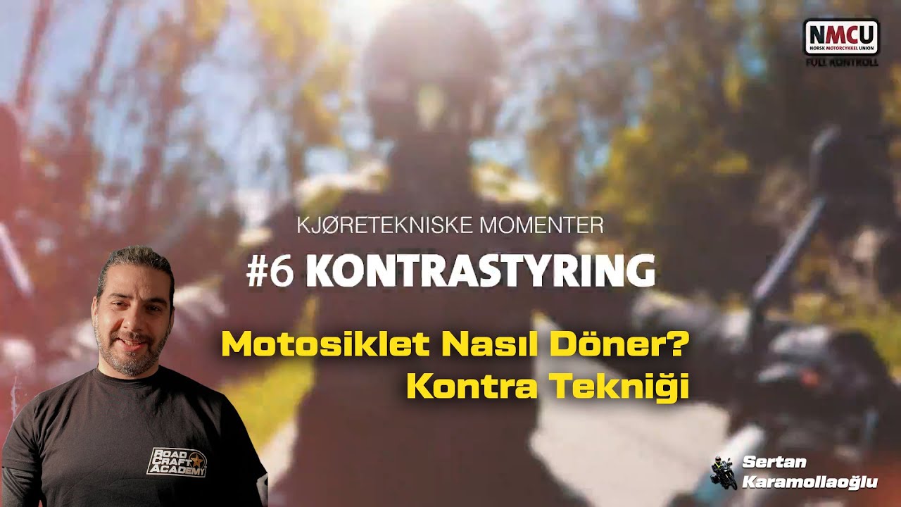 Motosiklet Nasıl Döner? Kontra Tekniği