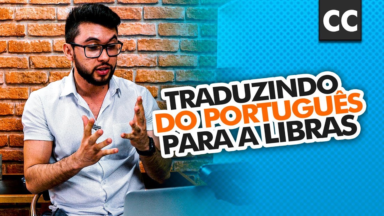TÉCNICAS PARA TRADUZIR DO PORTUGUÊS PARA LIBRAS | DANRLEY OLIVEIRA