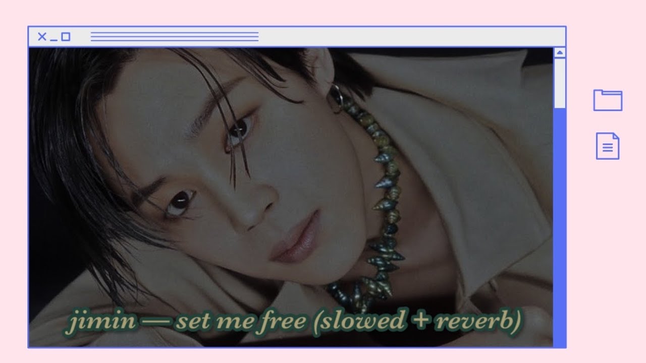 jimin — set me free (slowed + reverb)