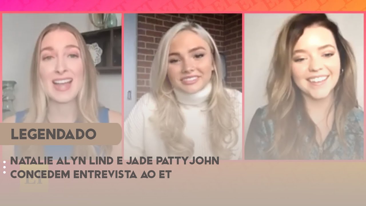 Natalie Alyn Lind e Jade Pettyjohn concedem entrevista ao ET (Legendado)