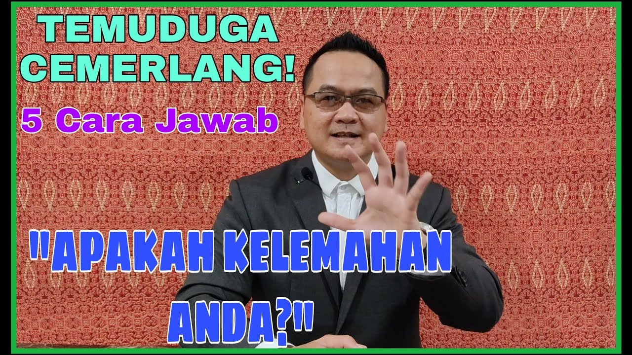 Tips Temuduga Menjawab Soalan 