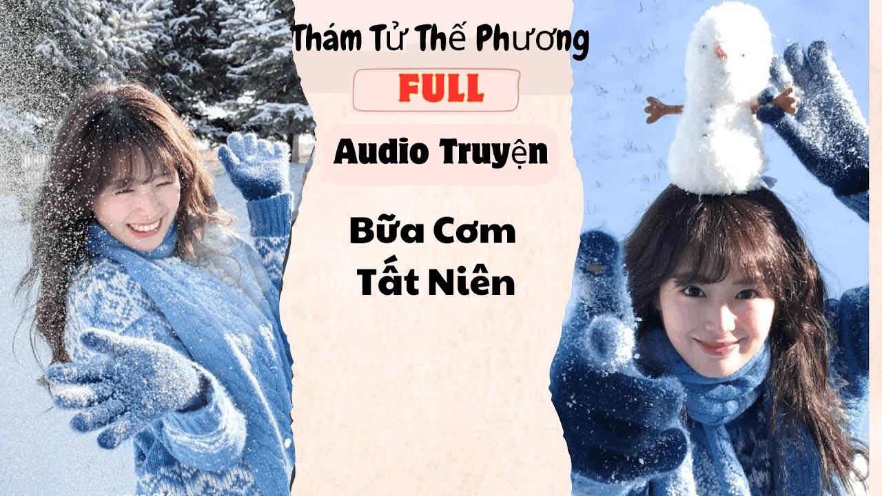 [Audio Truyện] Bữa Tiệc Tất Niên (Full) | Thám Tử Thế Phương
