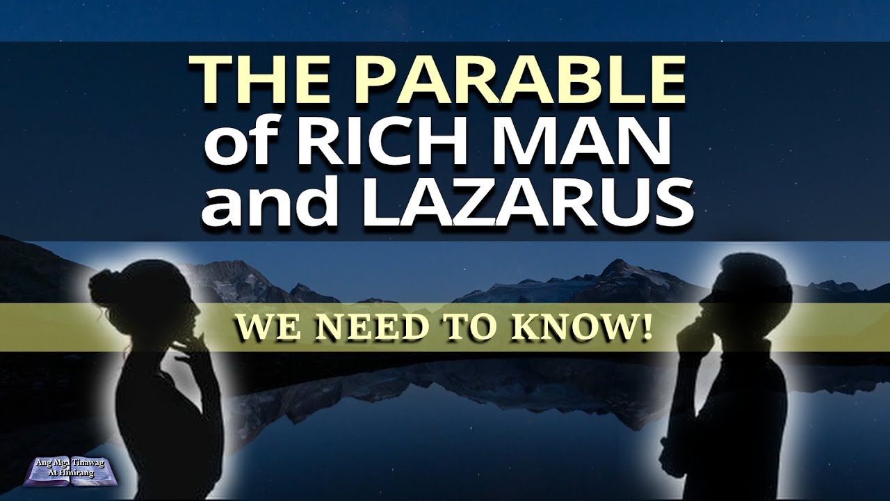 ANG TALINGHAGA NG MAYAMAN AT SI LAZARUS NA PULUBI