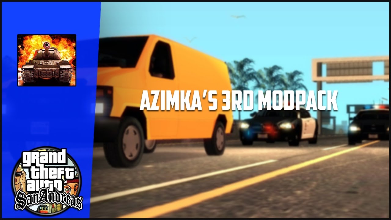 SA:MP: Azimka's 3rd modpack