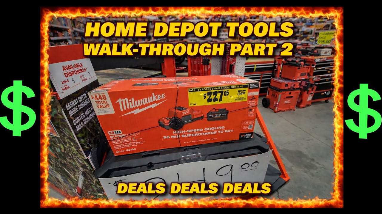 Home depot Tools walk through Part 2! Deals deals and more deals!