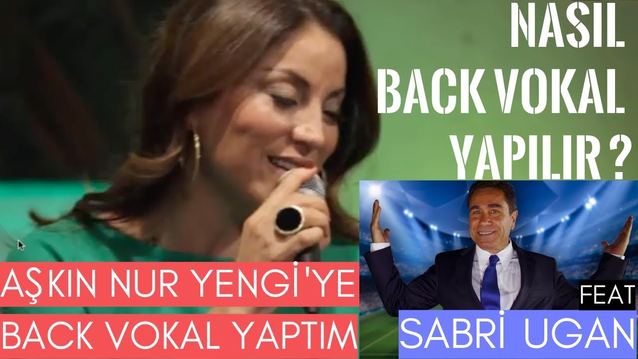 Aşkın Nur Yengi'ye Back Vokal Yaptım ! Nasıl Back Vokal Yapılır ? (ft Sabri Ugan & Caner)