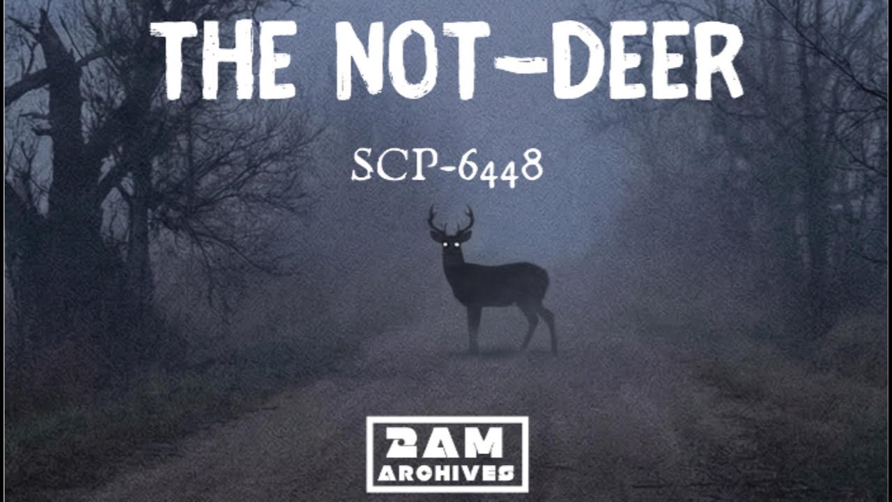 Don't Trust the Deer in Appalachia [SCP-6448]