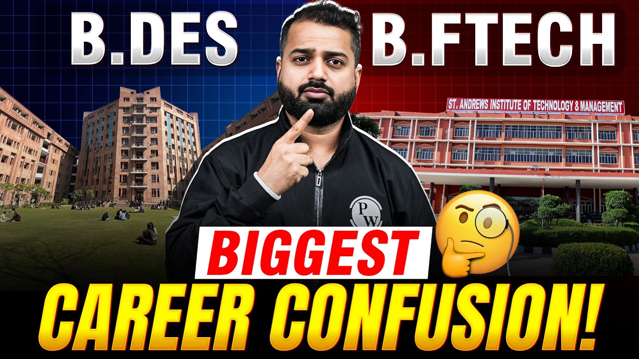 B.Des vs B.FTech: Eligibility, Seats, Career & Scope Explained for NIFT Aspirants