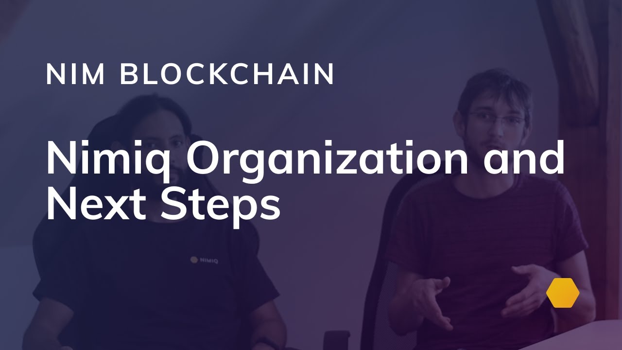 Nimiq Organization and Next Steps - Project Management & Documentation