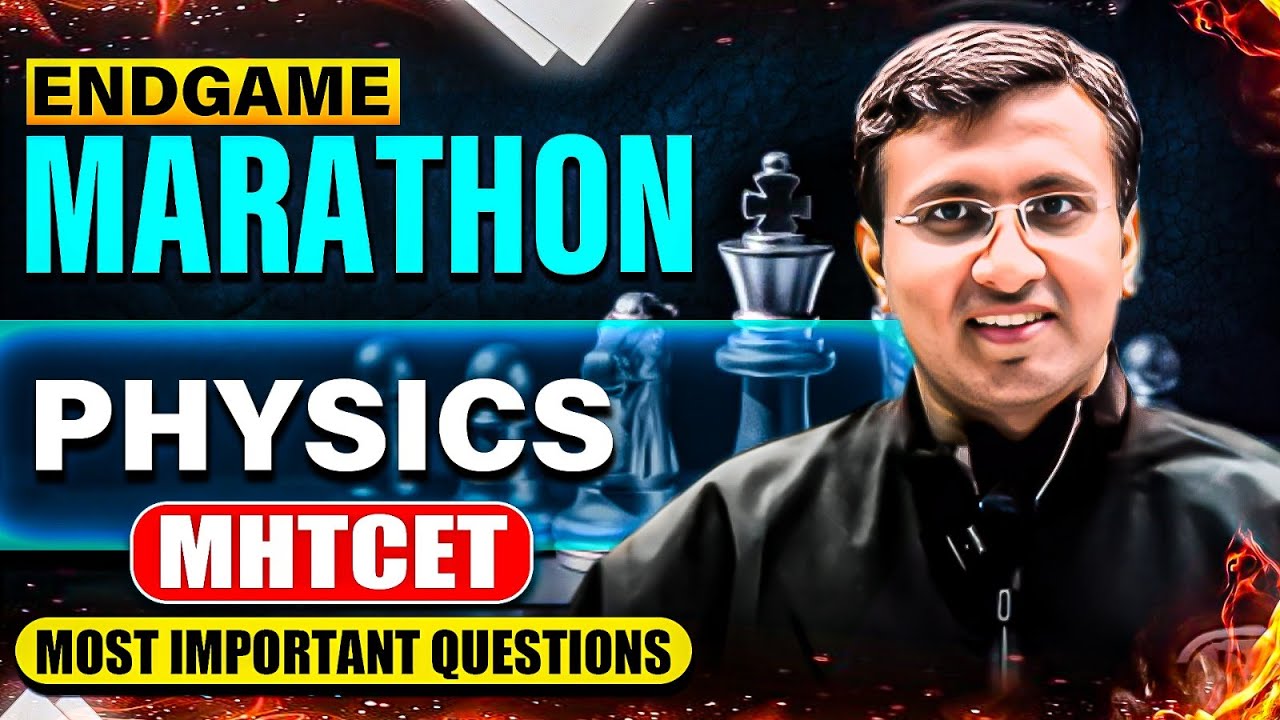 🔴 MHTCET 2025 | Complete Physics Marathon 🚀 | Most IMP Questions 🔥 | Crack 99+ Easily! 🎯