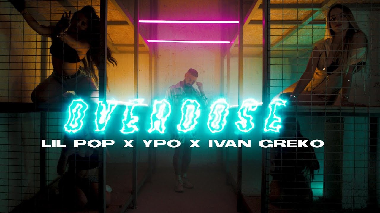 Lil Pop x Ivan Greko x YPO - Overdose (Official Music Video)