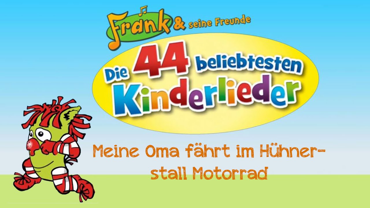 Frank und seine Freunde - Meine Oma fährt im Hühnerstall Motorrad