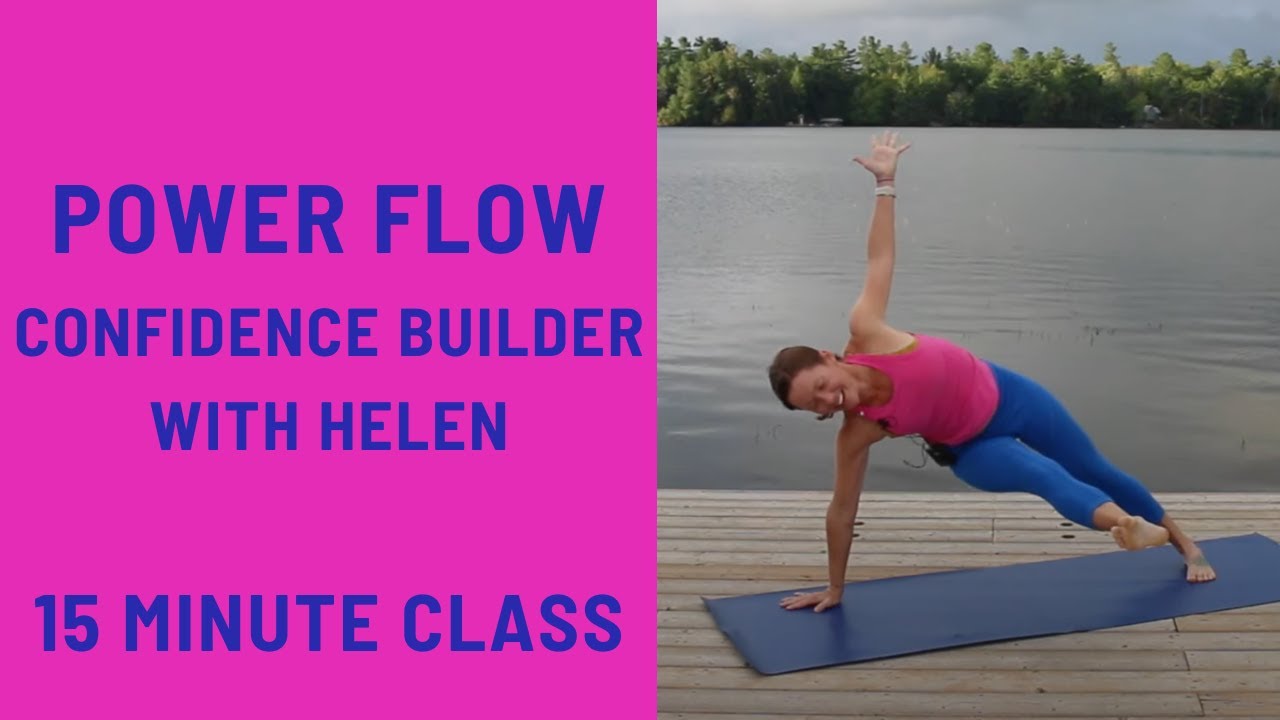 15 Minute Yoga Class - Mini Power Flow to Build Confidence