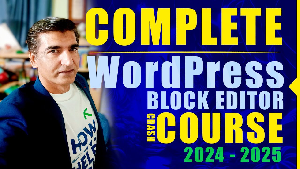 Master WordPress Gutenberg Block Editor FAST in 2024 - Complete Guide
