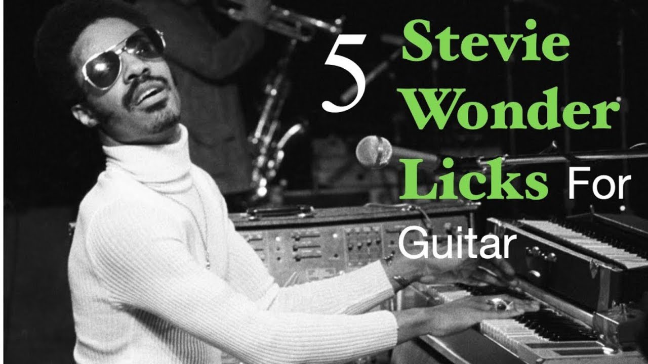 5 Funkalicious Stevie Wonder Piano Licks For Guitar
