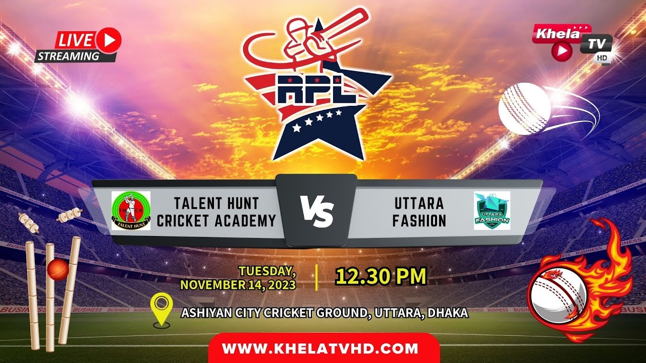 RPL 2023 I TALENT HUNT CRICKET ACADEMY VS  UTTARA FASHION