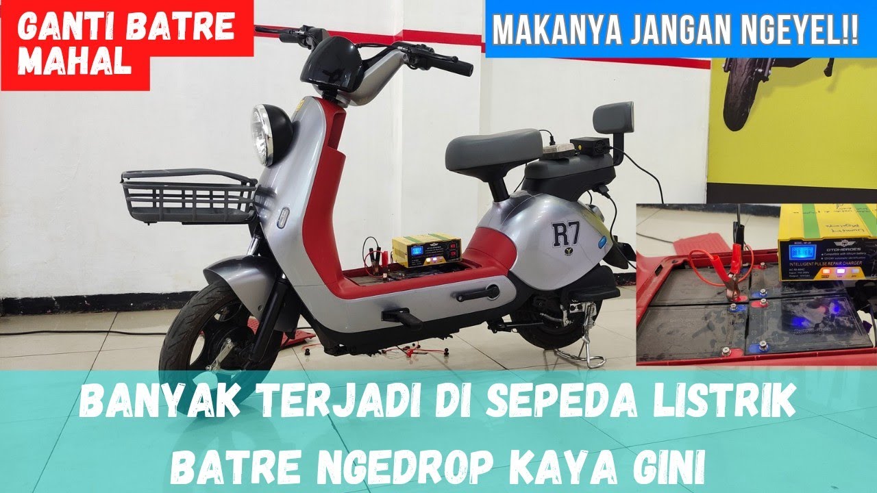 INILAH PENYEBAB AKI DROP, CARA MEMPERBAIKI AKI SEPEDA LISTRIK DROP