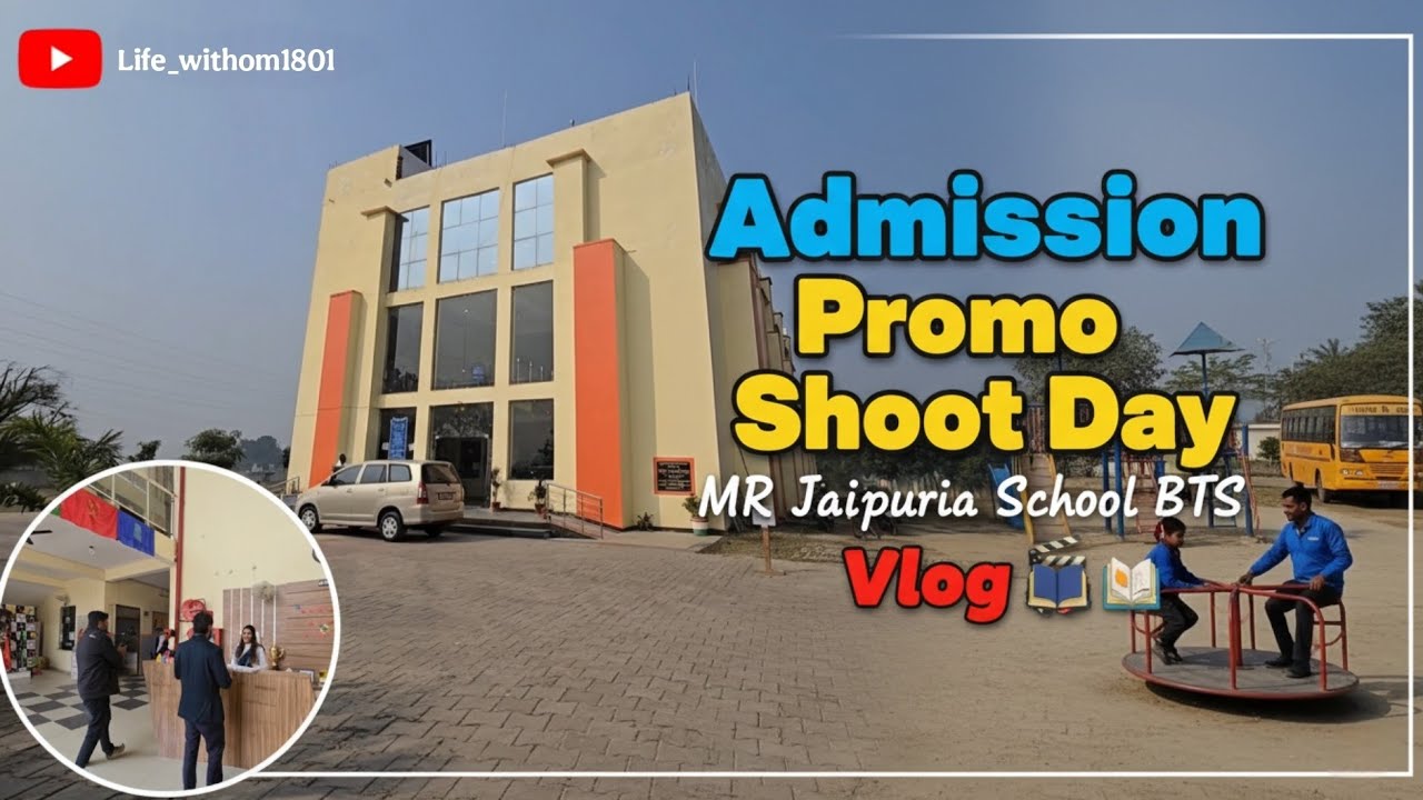 “Admission Promo Shoot Day | MR Jaipuria School Rasra BTS |  Vlog 📚🎬”