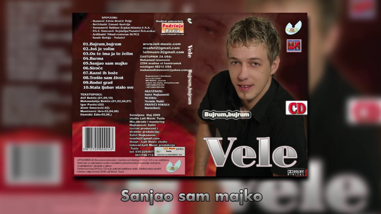 Vele - Sanjao sam majko - (Audio 2009)