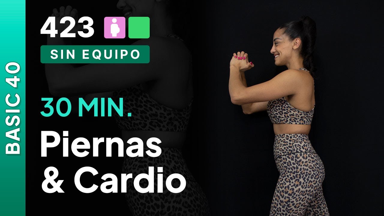Pierna & Cardio | Rutina de 30 minutos | Día 3 Basic-40