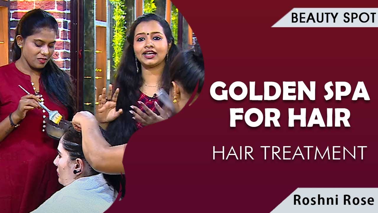 Golden Spa for Hair | Hair Treatment | Beauty | Kaumudy