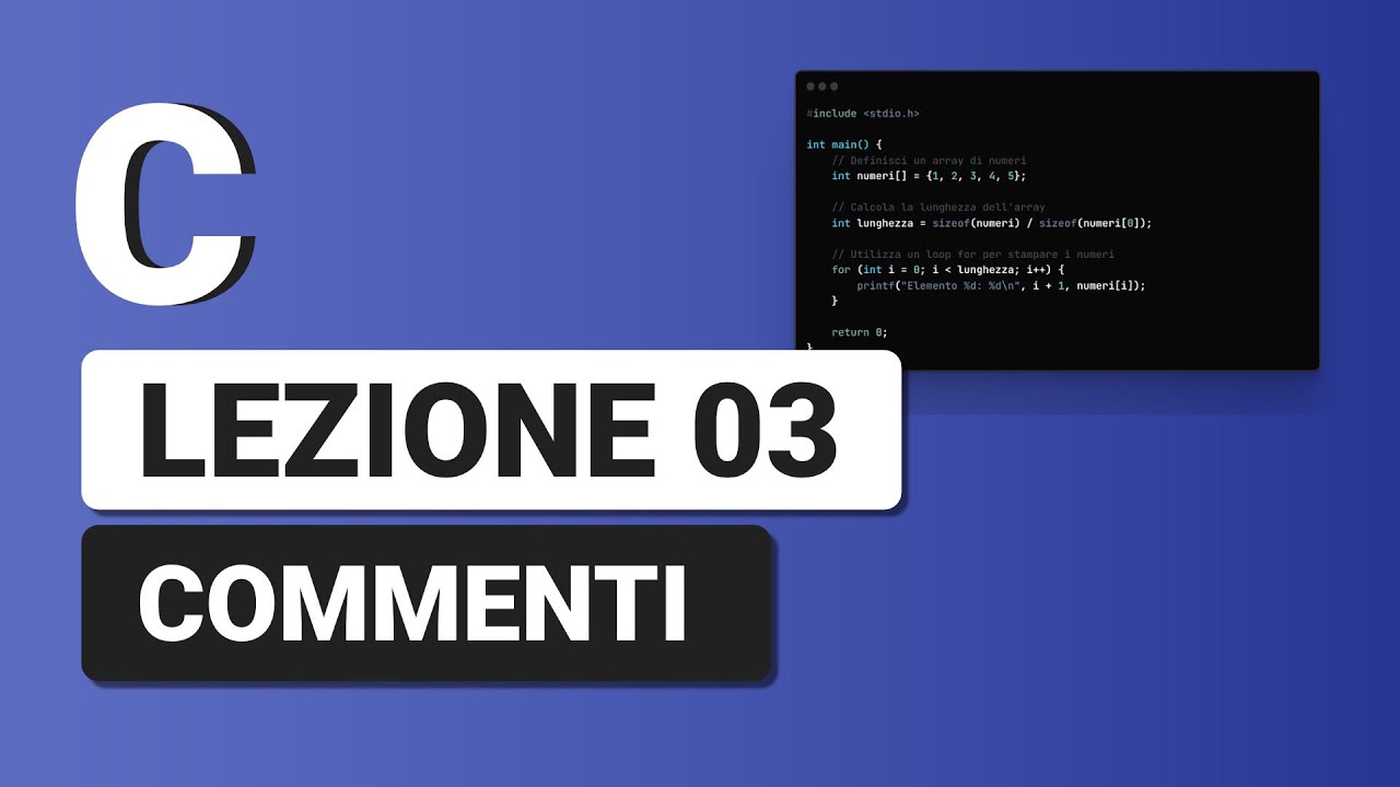 Commenti - C Tutorial Italiano 03