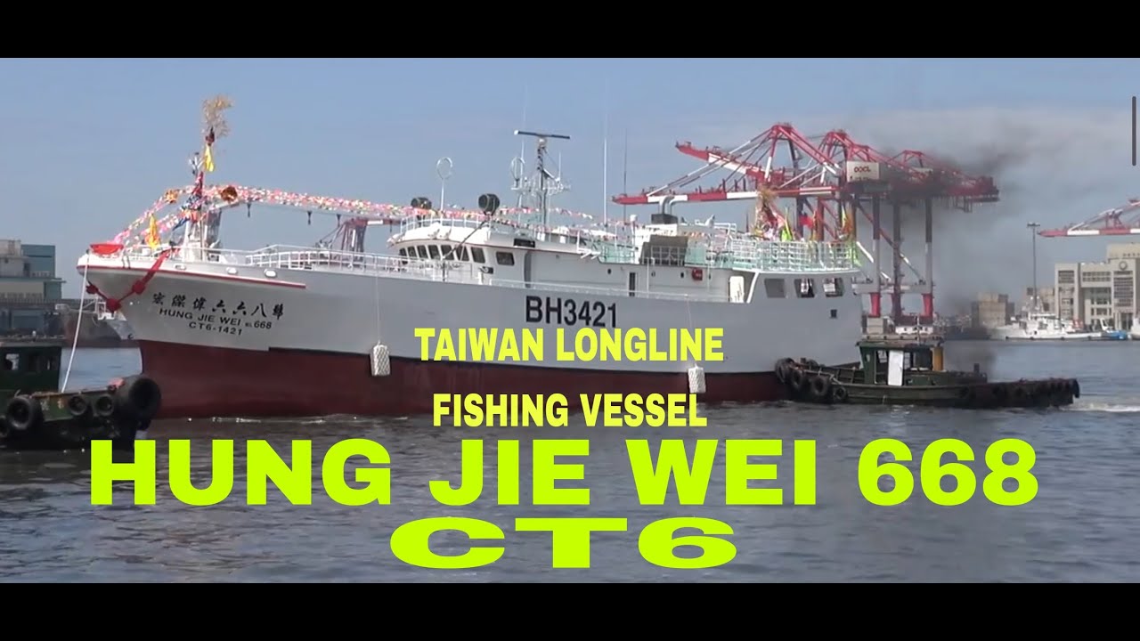 HUNG JIE WEI NO 668 LONGLINE FISHING VESSEL