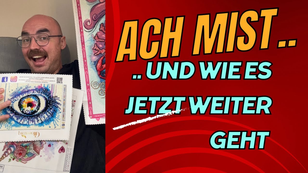 Ach Mist😮😮 Wie geht es jetzt weiter mit Diamondpaintig und Youtube?🙈🥹