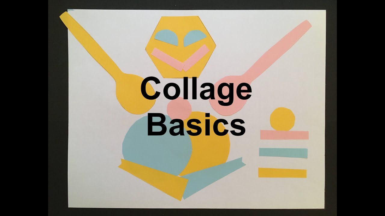 Collage Basics