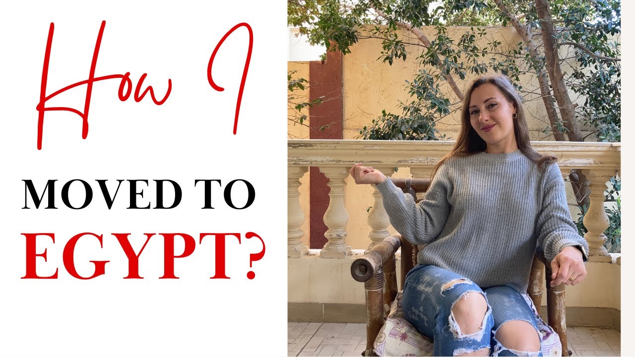 How I moved to EGYPT? | My story